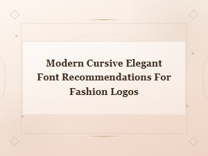 Modern Cursive Elegant Fonts for Fashion Logo Design